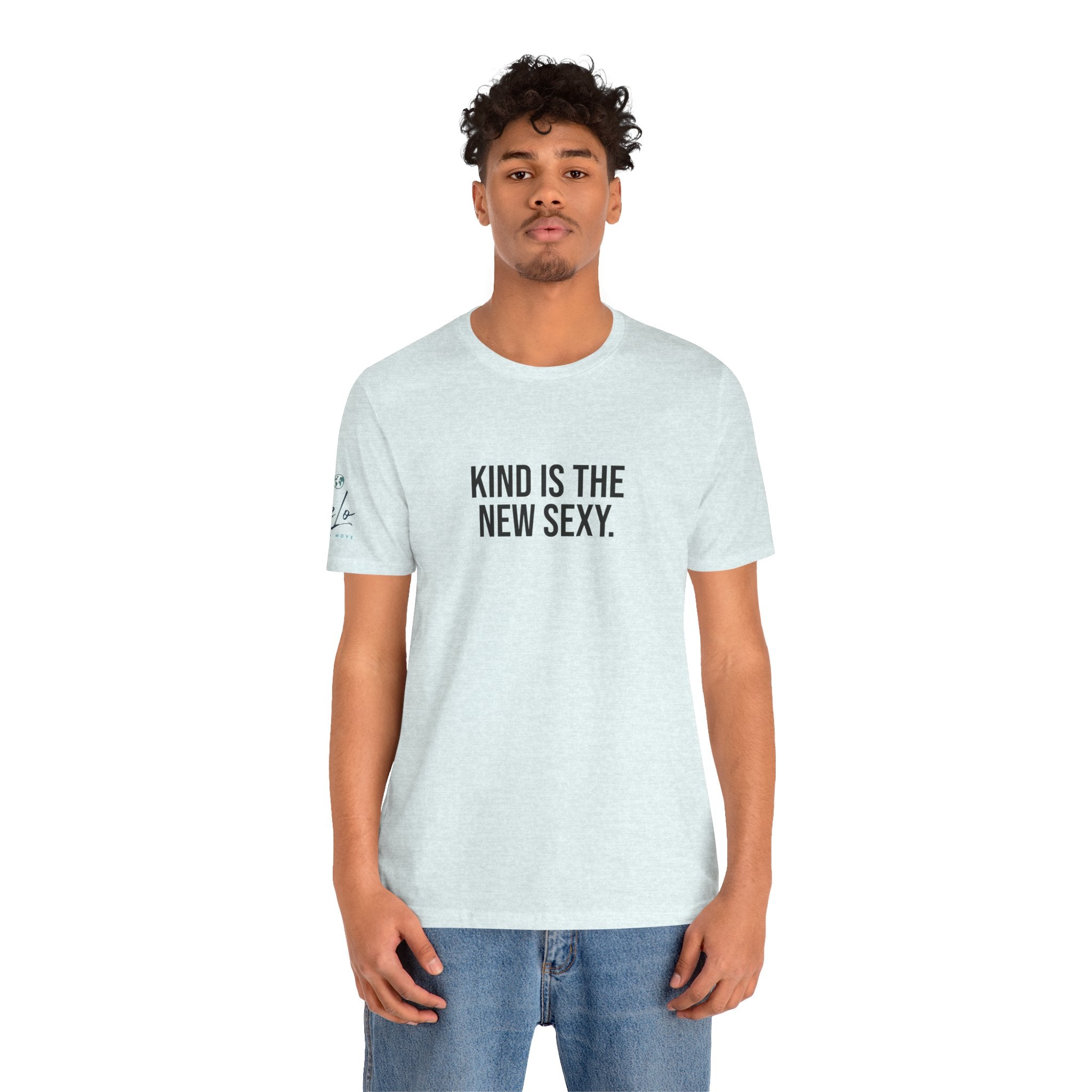 Kind Is the New Sexy Tee