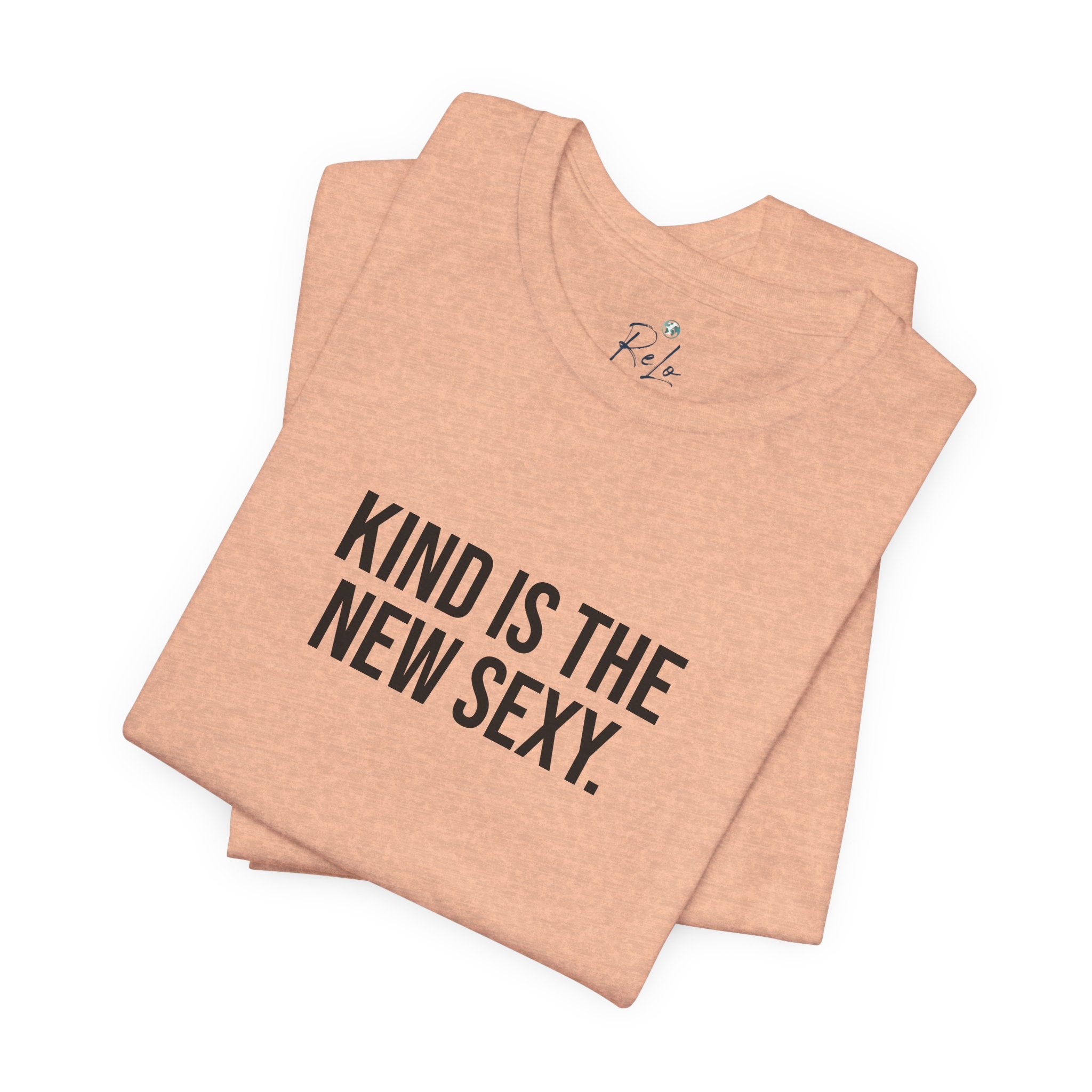 Kind Is the New Sexy Tee