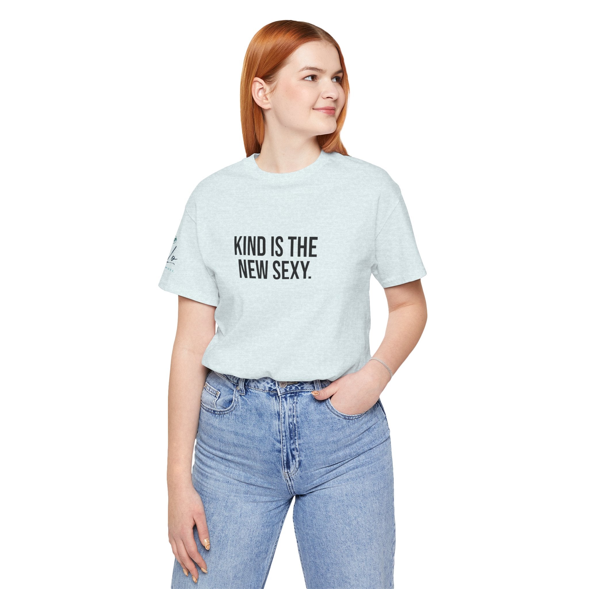 Kind Is the New Sexy Tee