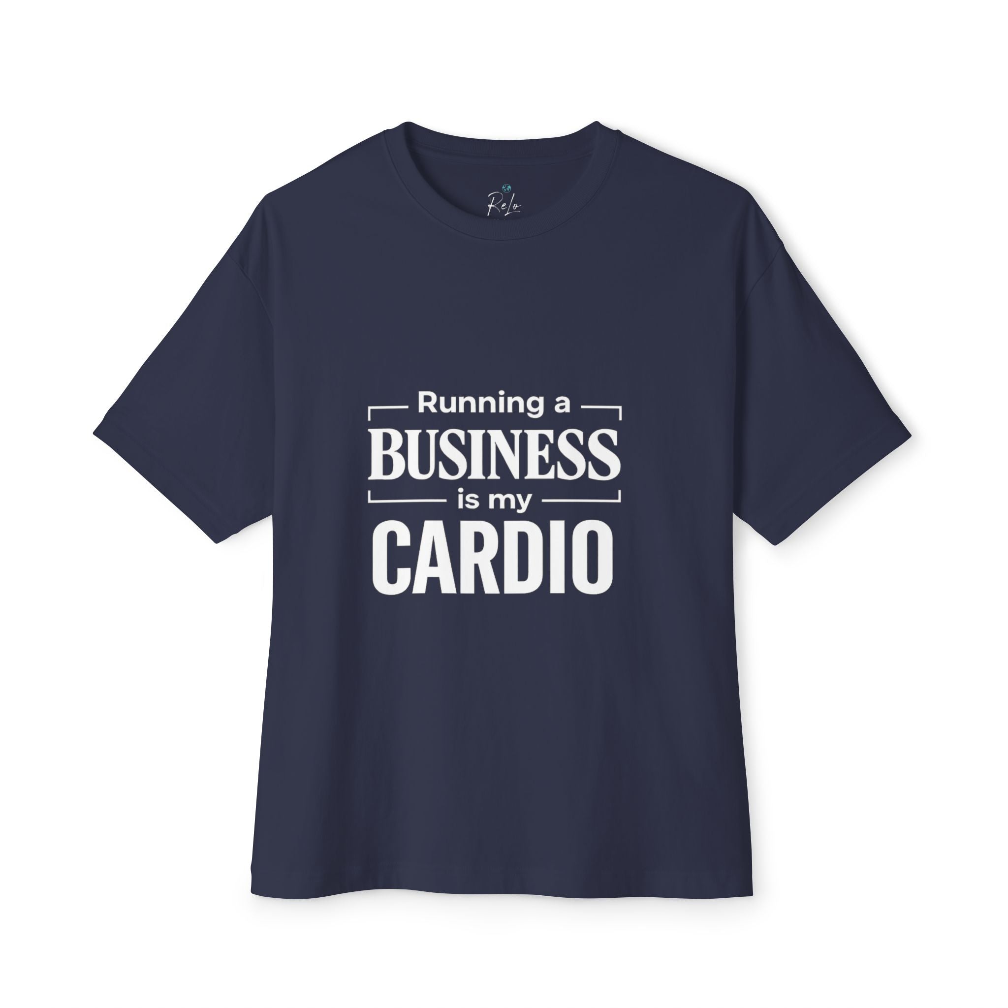Running a Business is My Cardio T-Shirt