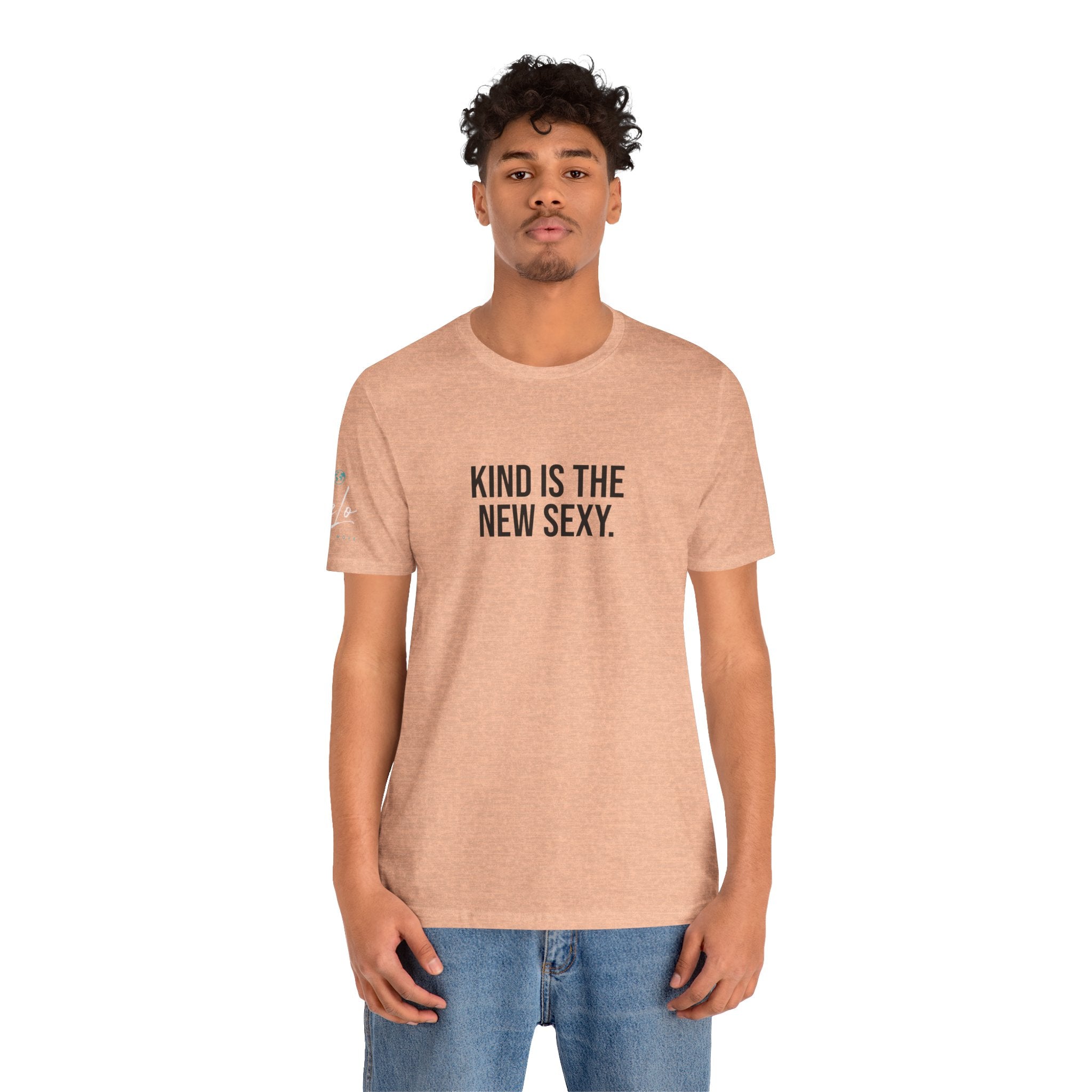 Kind Is the New Sexy Tee