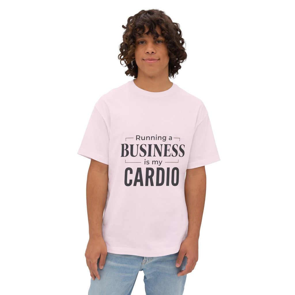 Running a Business is My Cardio T-Shirt