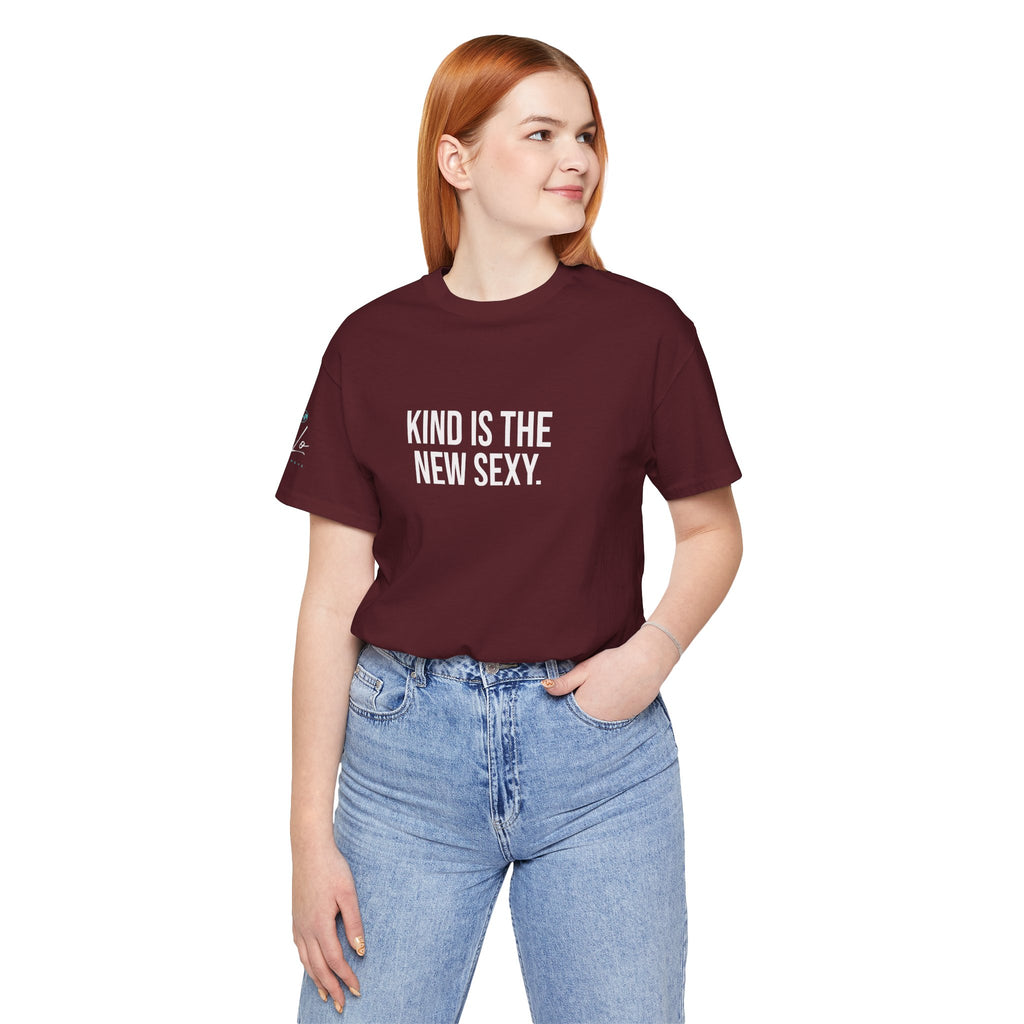 Kind Is the New Sexy Tee