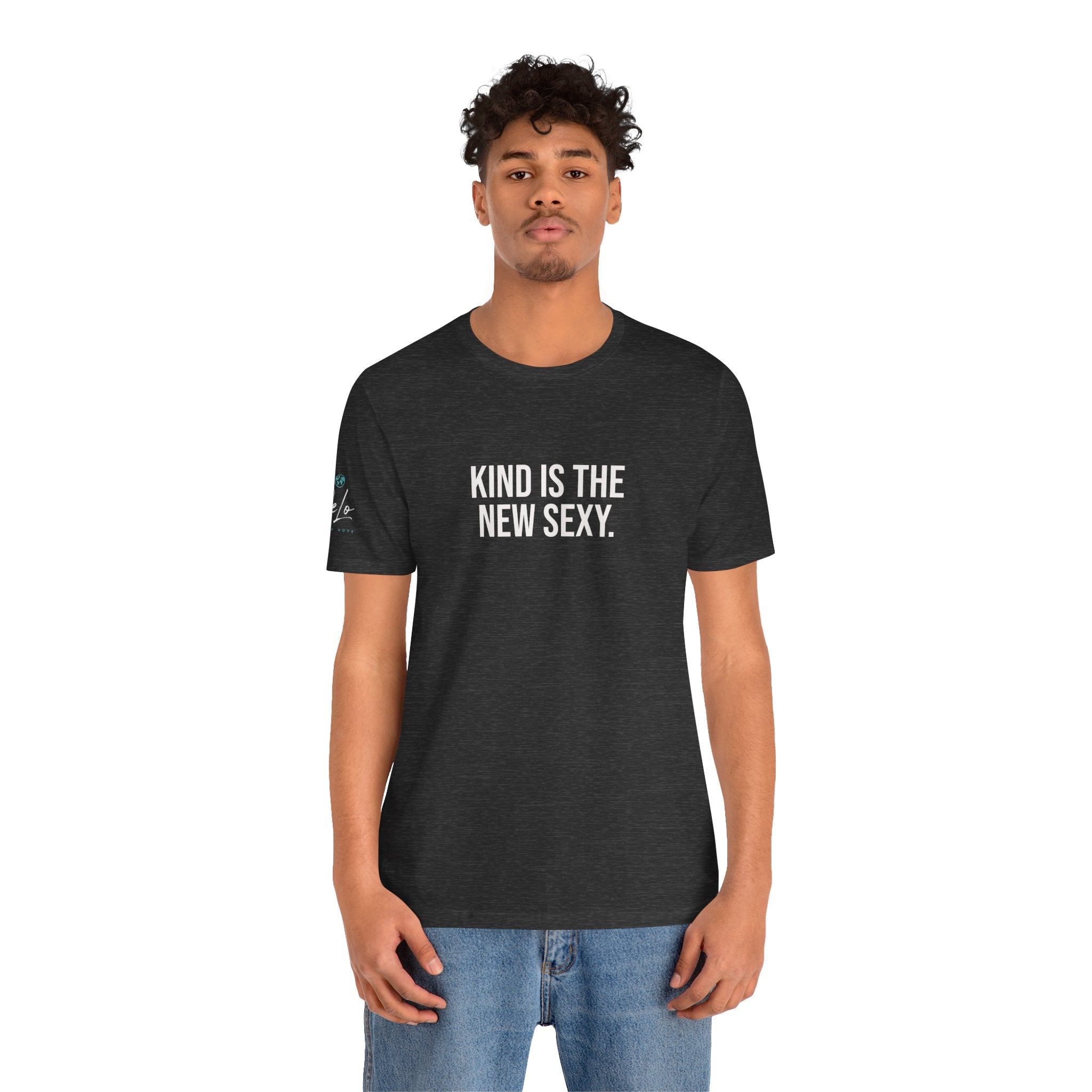 Kind Is the New Sexy Tee